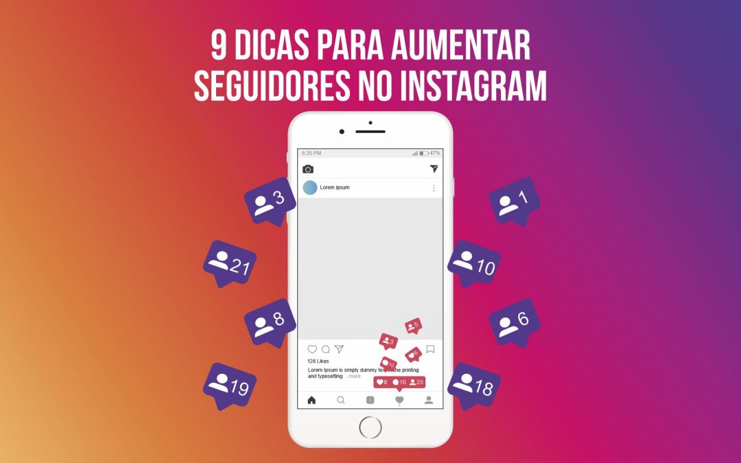 Seguidores no Instagram – 9 Dicas para aumentar agora